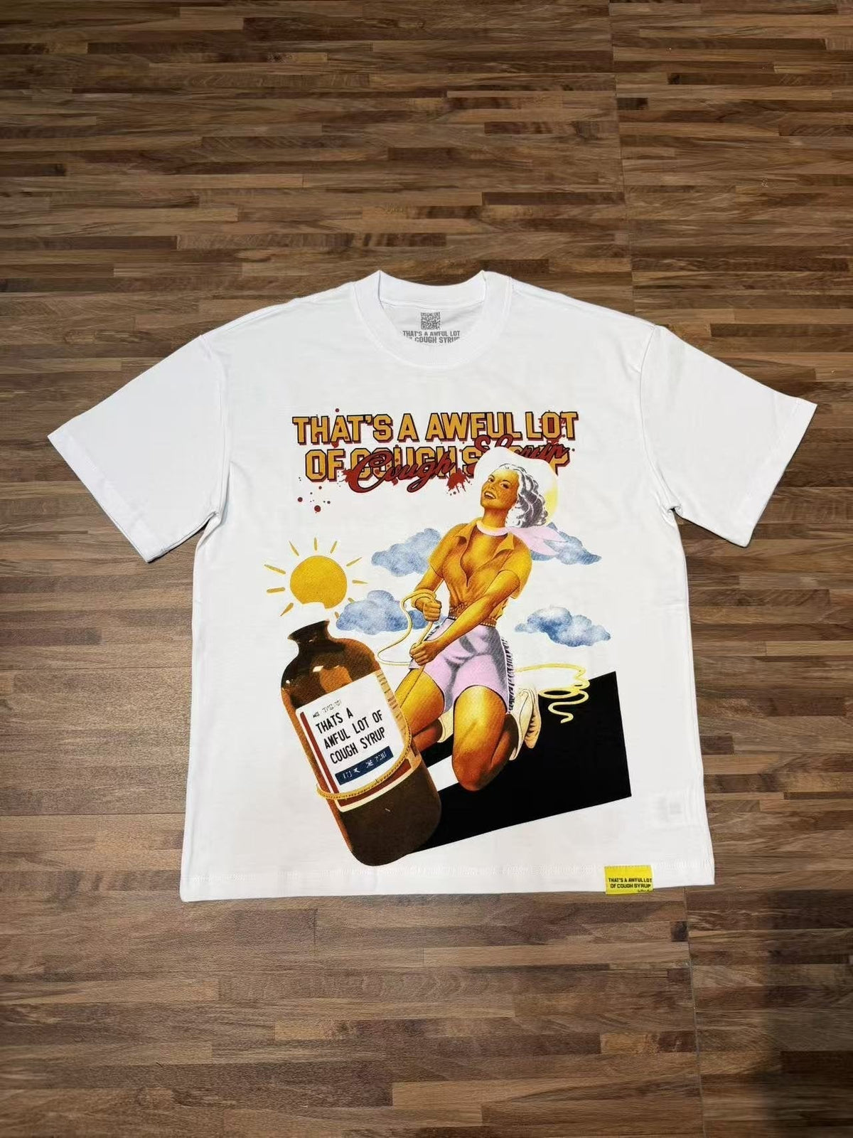 THAT'S A AWFUL LOT OF COUGH SYRUP White Front & Back Graphic T-Shirt — front